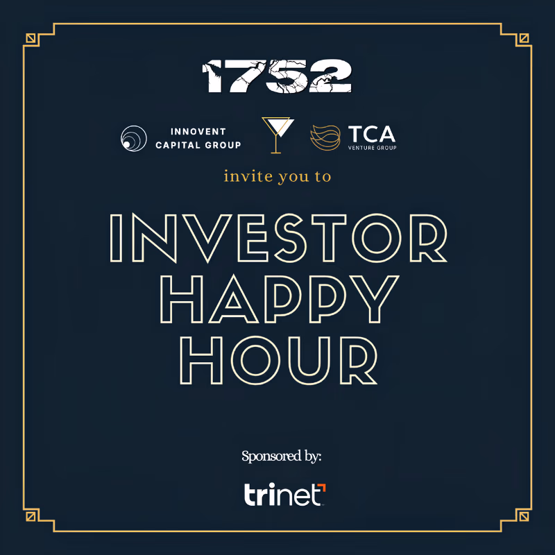 Investor Happy Hour invitation from 1752vc, Innovent, and TCA