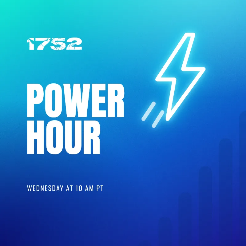 1752 Power Hour, Wednesday at 10 AM PT, lightning bolt thumbnail