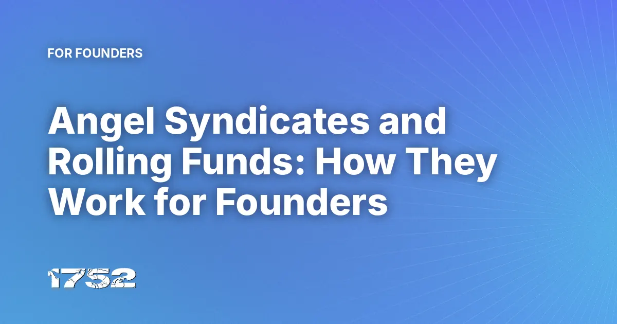 Angel Syndicates and Rolling Funds: How They Work for Founders
