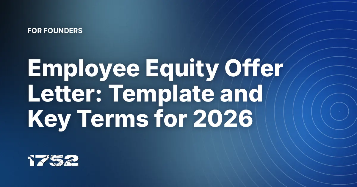 Employee Equity Offer Letter: Template and Key Terms for 2026