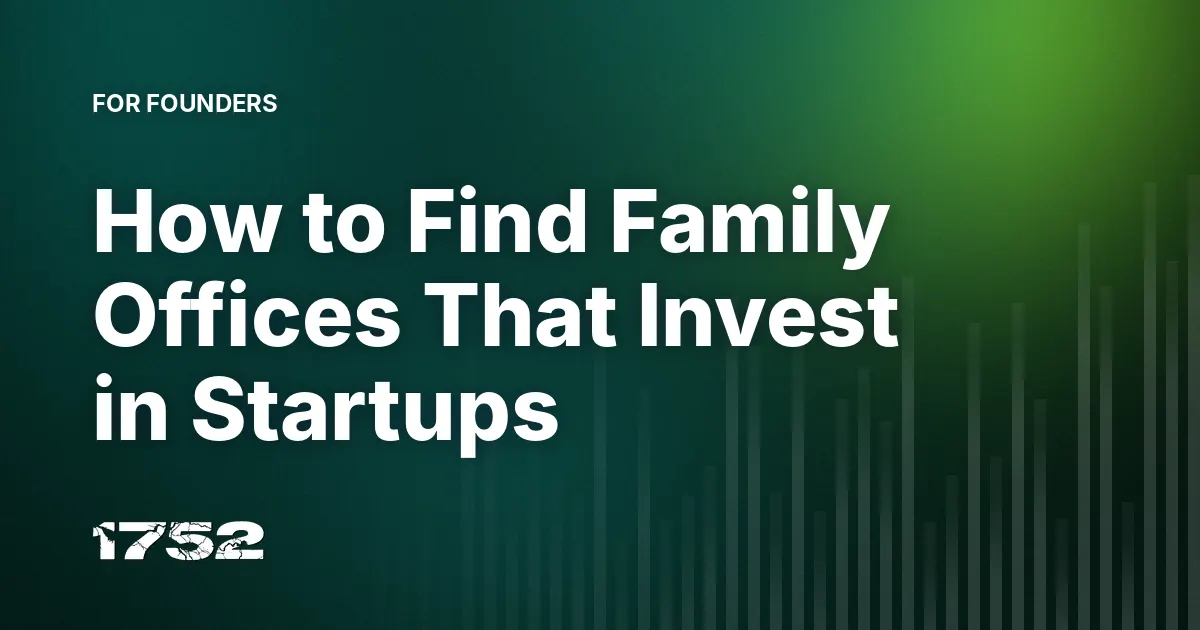How to Find Family Offices That Invest in Startups