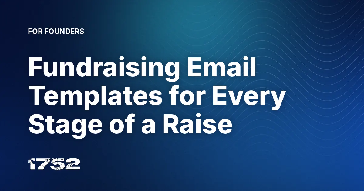 Fundraising Email Templates for Every Stage of a Raise
