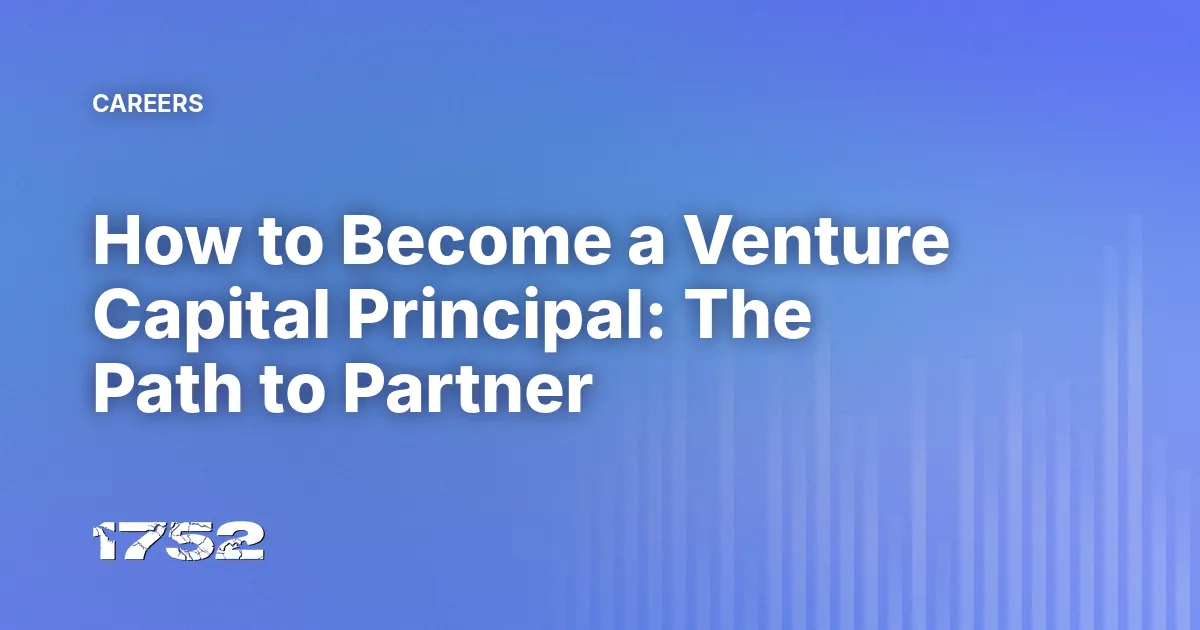 How to Become a Venture Capital Principal: The Path to Partner