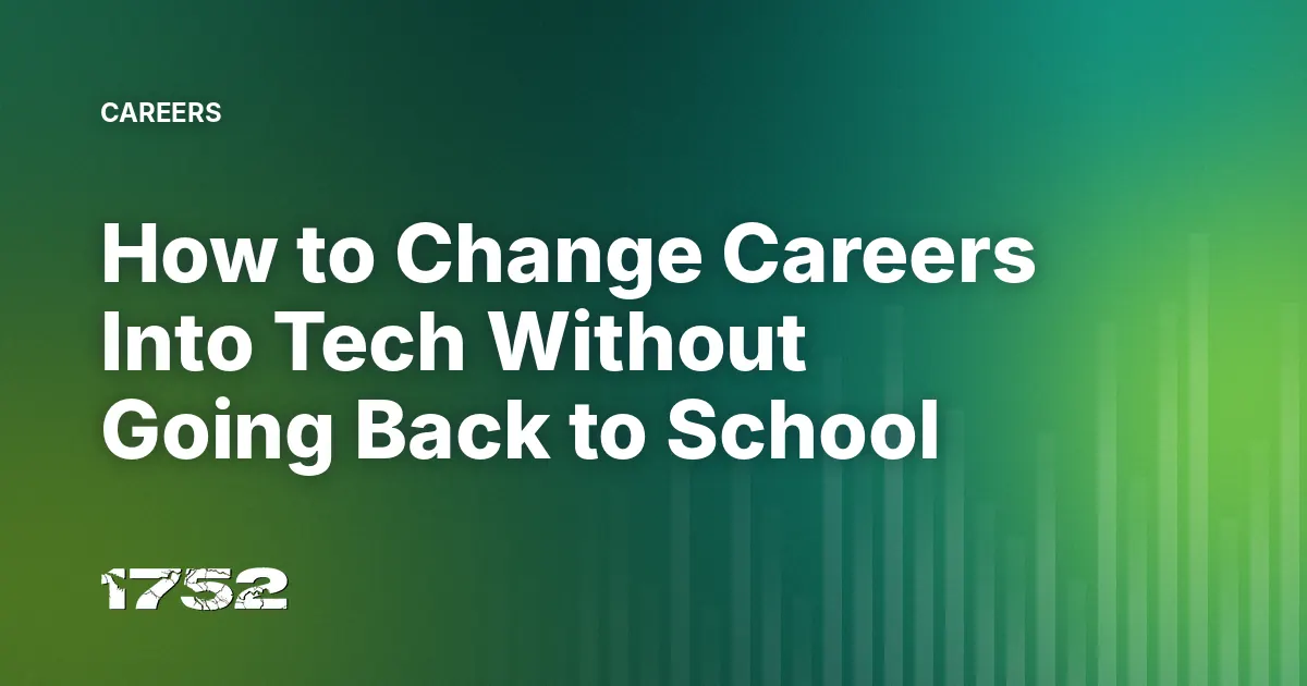 How to Change Careers Into Tech Without Going Back to School