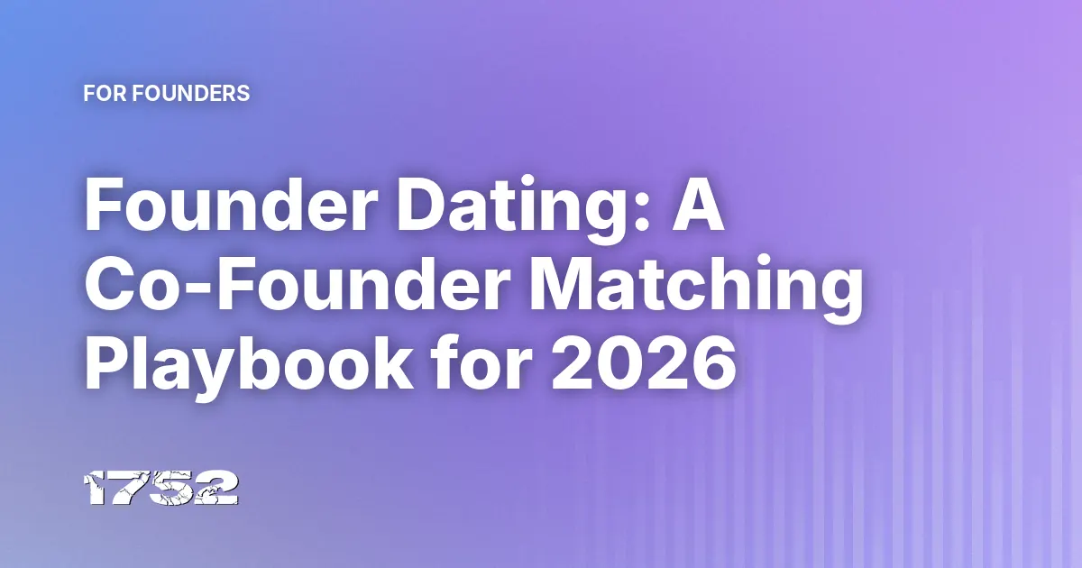 Founder Dating: A Co-Founder Matching Playbook for 2026