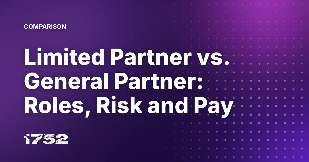 Limited Partner vs. General Partner: Roles, Risk and Pay