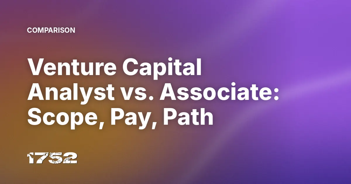 Venture Capital Analyst vs. Associate: Scope, Pay, Path