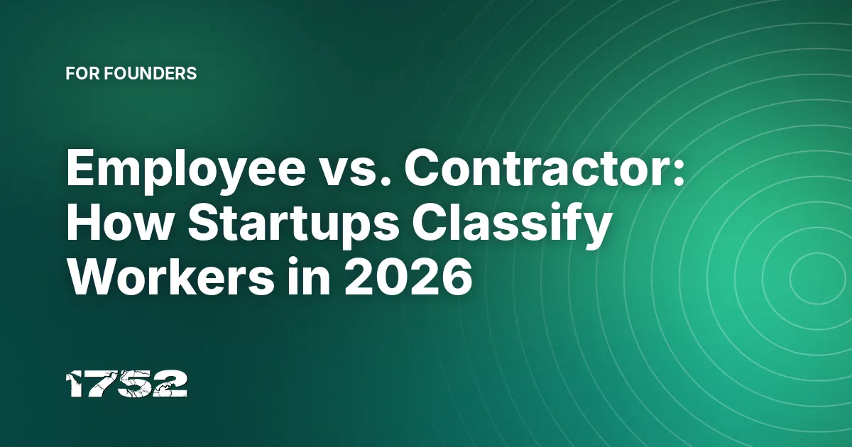 Employee vs. Contractor: How Startups Classify Workers in 2026